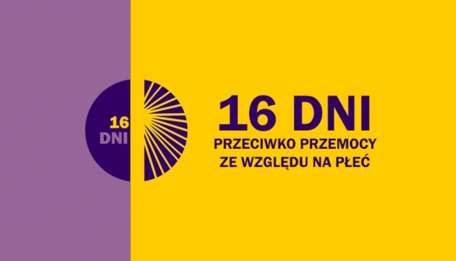 Kampania &quot;16 dni bez przemocy ze względu na płeć&quot;