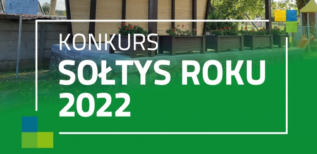 X edycja konkursu o tytuł „Sołtysa Roku” 2022